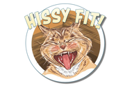 Hissy Fit